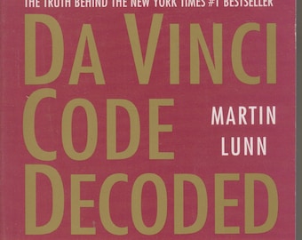 Da Vinci Code Decoded - The Truth Behind the New York Times #1 Bestseller (Paperback: Fiction) 2004