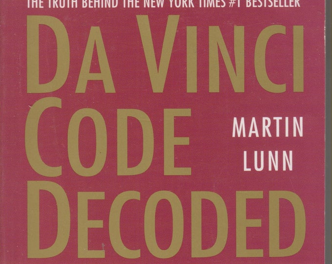 Da Vinci Code Decoded - The Truth Behind the New York Times #1 Bestseller (Paperback: Fiction) 2004