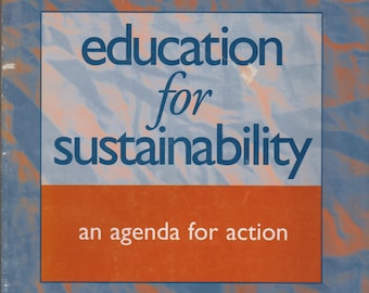 Education for Sustainability - An Agenda for Action (1996 Softcover)
