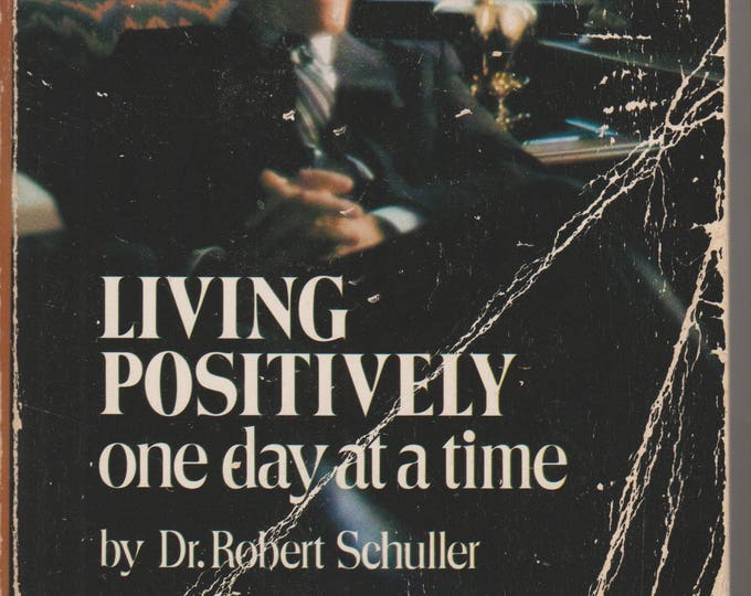Living Positively One Day At a Time (Volume 3 for '83) (Softcover: Spiritual) 1983