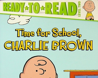 Time for School, Charlie Brown by Charles M. Schulz  (Ready-To-Read Level 2) (Paperback: Children's, Early Readers) 2015