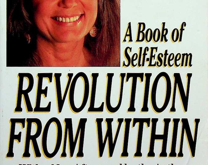 Revolution From Within A Book of Self-Esteem by Gloria Steinem (Trade Paperback: Self-Help) 1997