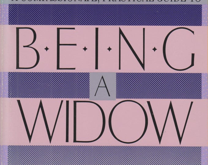 Being a Widow (Paperback, Self-Help, Bereavement, Grief) 2001