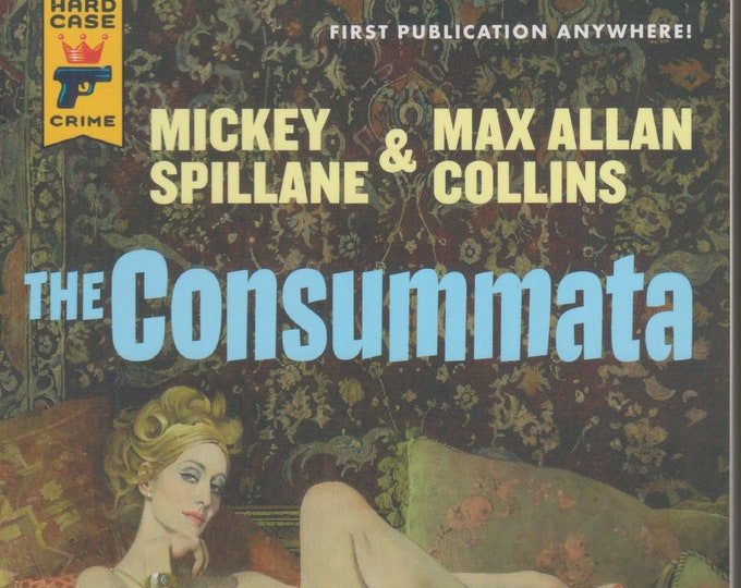 The Consummata by Mickey Spillane & Max Allan Collins  (Morgan the Raider Mystery) Hard Case Crime Paperback 2011