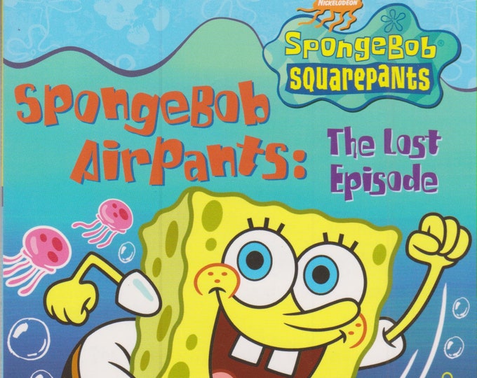 SpongeBob Squarepants SpongeBob Airpants - The Lost Episode (Softcover: Children's) 2003