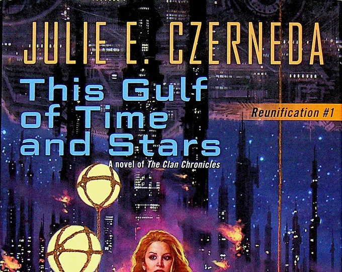 This Gulf of Time and Stars by Julie E. Czerneda   (Hardcover: Science Fiction, Fantasy)  2015