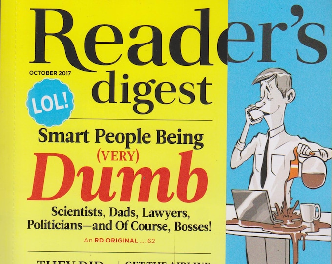 Reader's Digest October 2017  Smart People  Being VERY Dumb, Stories of Bravery, Golf, Autistic Son (Magazine: General Interest)