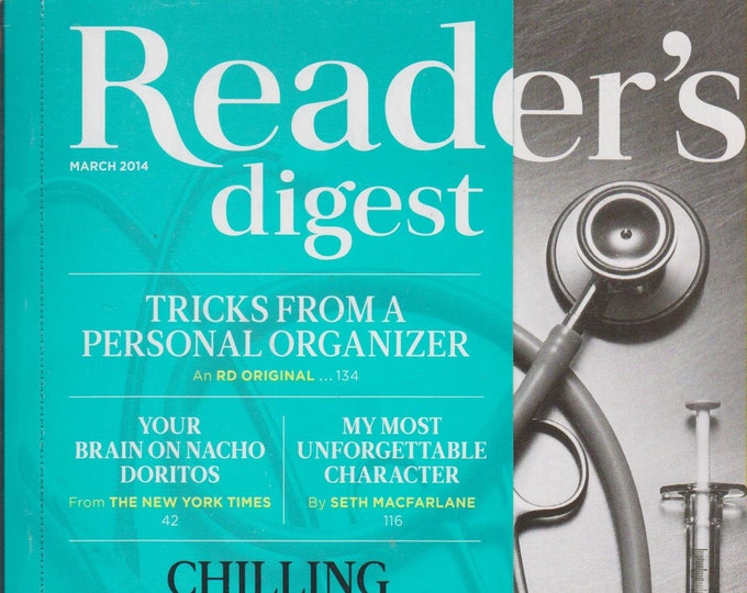 Reader's Digest March 2014 Chilling Medical Dramas, Everyday Heroes, Seth MacFarlane, Personal Organizer (Magazine: General Interest)