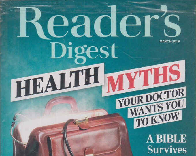 Reader's Digest March 2019 Health Myths Your Doctor Wants You To Know (Magazine: General Interest)