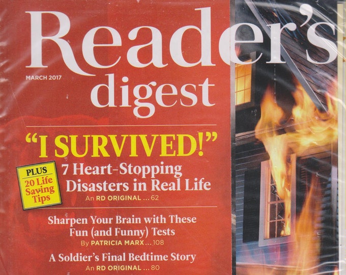 Reader's Digest March 2017 I Survived - 7 Heart Stopping Disasters in Real Life (Magazine: General Interest)