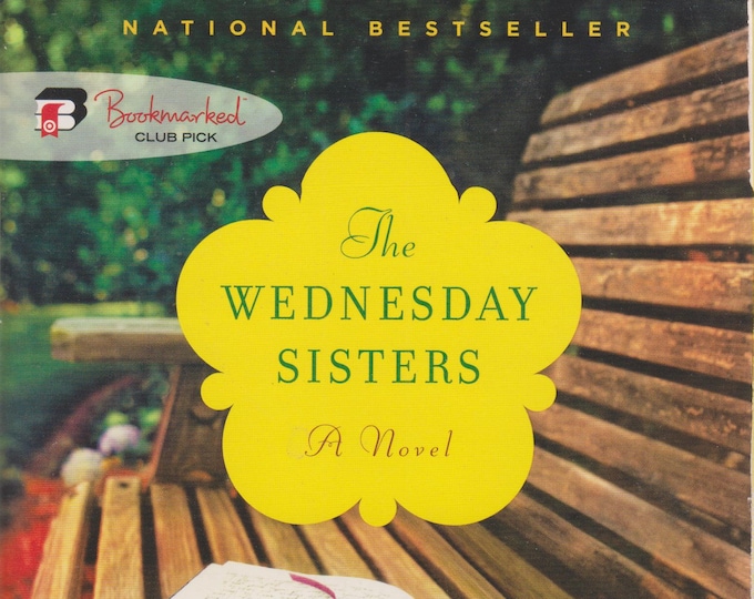 The Wednesday Sisters by Meg Waite Clayton (Softcover, Fiction, Friendship) 2009