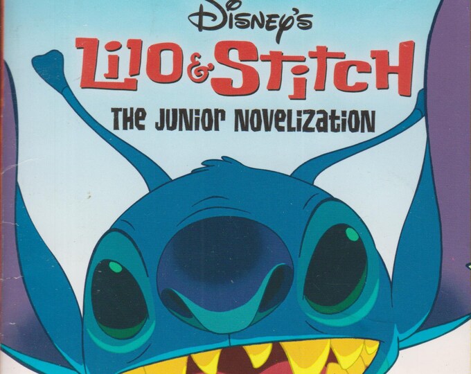 Disney's Lilo & Stitch Junior Novelization  (Paperback, Disney, Chapter Books, Movie Tie-In)  2002