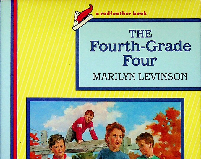The Fourth-Grade Four by Marilyn Levinson   (Hardcover: Children's Chapter Book) 1991