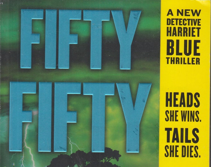 Fifty Fifty by James Patterson  ( A Detective Harriet Blue Thriller) (Softcover: Fiction) 2018