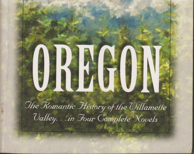 Oregon - The Heart Has Its Reasons, Love Shall Come Again,  Love's Tender Path, Anna's Hope (Softcover: Inspirational Romance) 2001