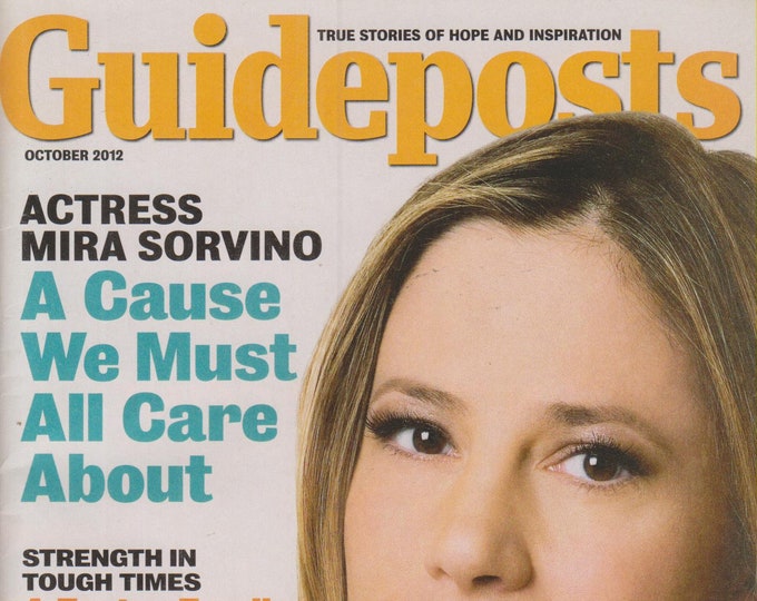 Guideposts October 2012 Mira Sorvino A Cause We Must All Care About  (Magazine, Inspirational)