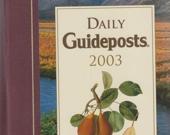 Daily Guideposts 2003 A Spirit-Lifting Devotional (Hardcover: Spiritual Growth)