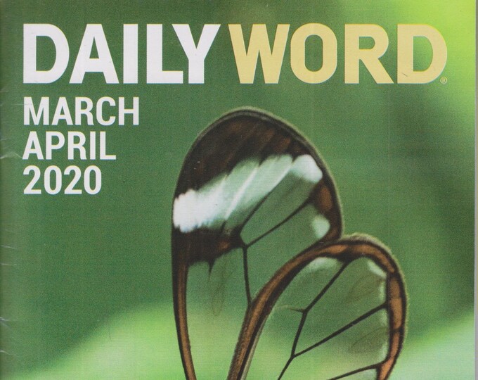 Daily Word March April 2020 Stories About Turning the Unwanted into the Desirable( Magazine:  Inspirational)