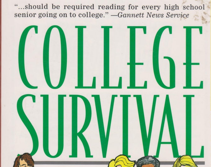 College Survival A Crash Course for Students by Students  (Softcover: Reference, College) 1996