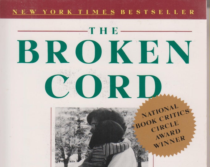 The Broken Cord by Michael Dorris  (Trade Paperback: Nonfiction, Autobiography, Child Care)  1991