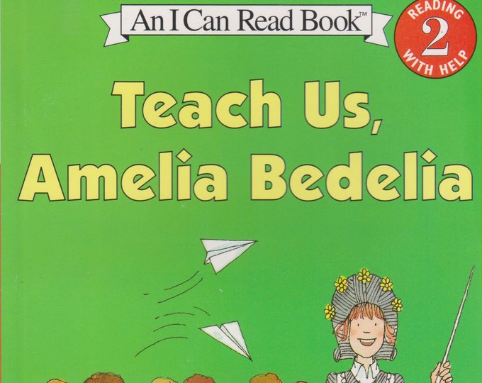 Teach Us, Amelia Bedelia (I Can Read Level 2) (Softcover: Children's, Early Readers) 2003