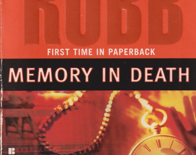 Memory in Death by Nora Roberts Writing as J D Robb  (Eve Dallas Series)  (Paperback: Suspense, Romance)