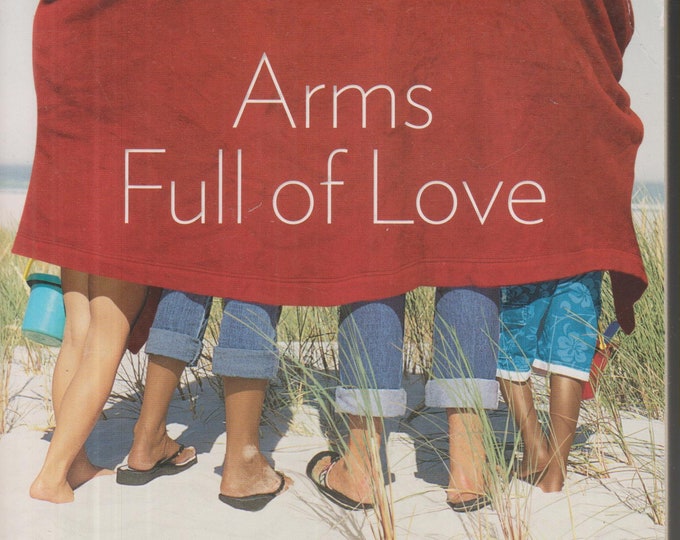 Arms Full of Love by Delilah (Softcover: Family, Inspirational, Nonfiction) 2012