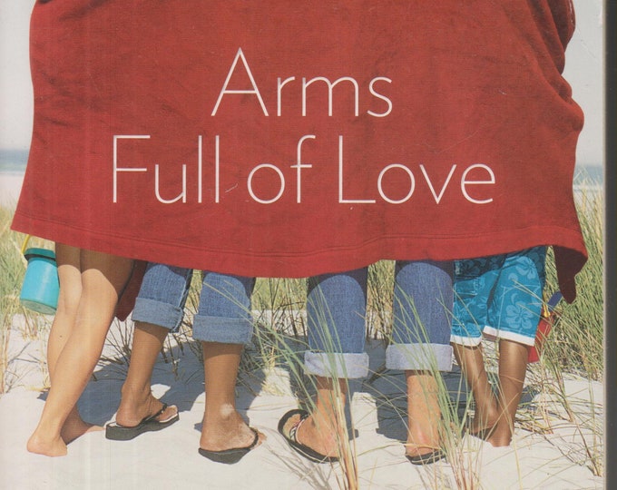 Arms Full of Love by Delilah (Softcover: Family, Inspirational, Nonfiction) 2012