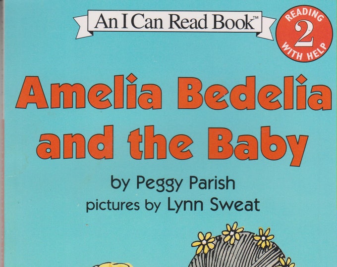 Amelia Bedelia and the Baby (I Can Read Level 2) (Softcover: Children's Early Readers) 2004