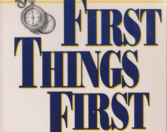 First Things First  by Stephen R Covey (Softcover, Self-Help,Business) 1995