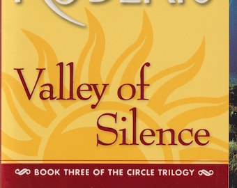 Valley of Silence by Nora Roberts (Paperback: Fantasy, Circle Trilogy) 2006