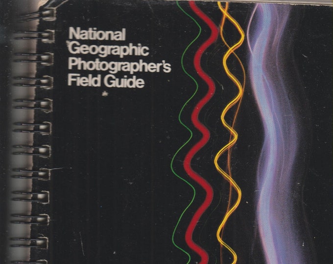 National Geographic Photographer's Field Guide  (Spiral Bound: Hobby, Photography) 1988