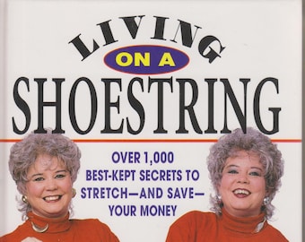 Living On A Shoestring   (Hardcover:  Personal Finance, Debt)  1997