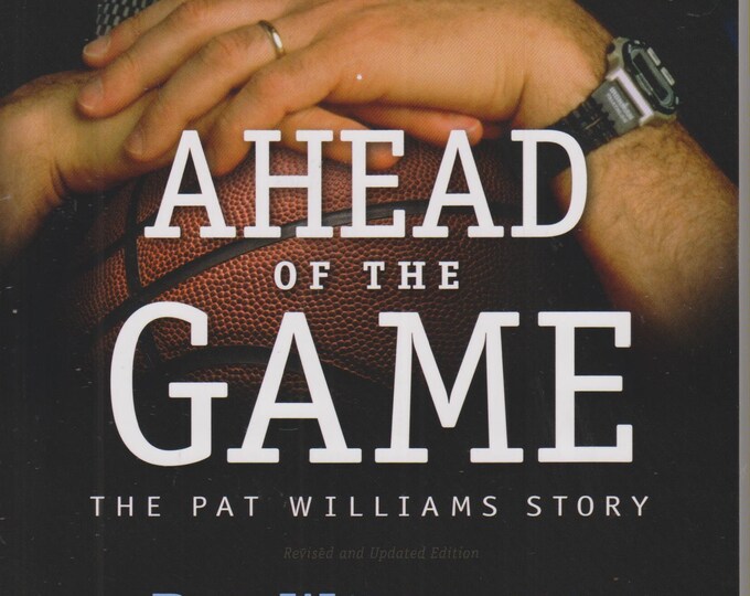 Ahead of the Game - The Pat Williams Story by Pat Williams with Jim Denney (Trade Paperback: Sports, NBA, Biography)