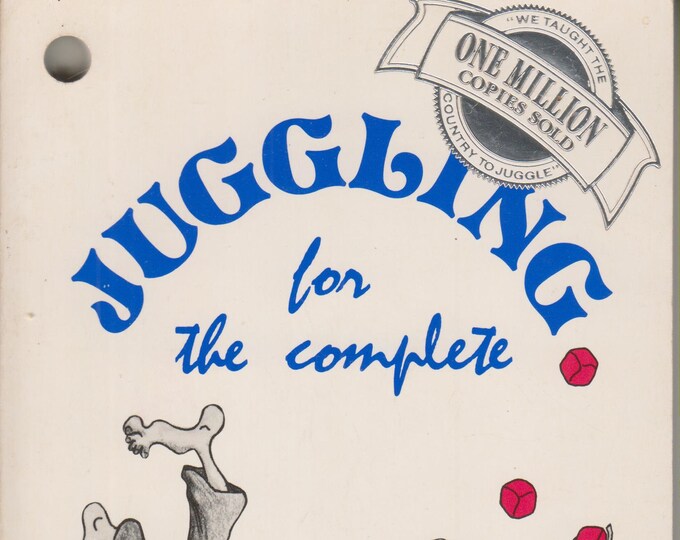 Juggling for the Complete Klutz (Softcover: Hobby, Sport)  1988 Third Edition