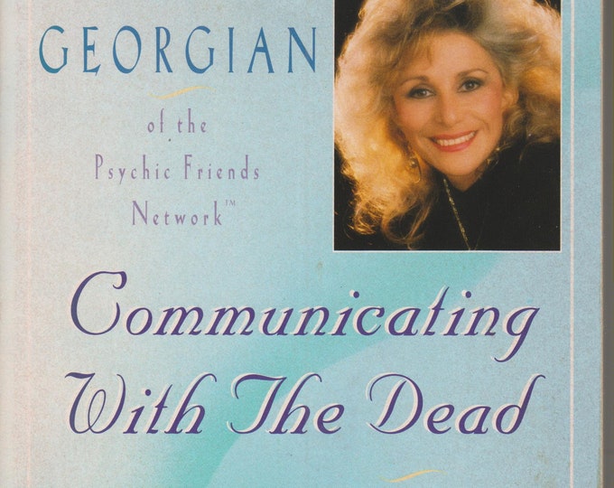 Communicating with the Dead - Reaching Friends and Loved Ones Who Have Passed On to Another Dimension of Life   (Softcover: New Age) 1995