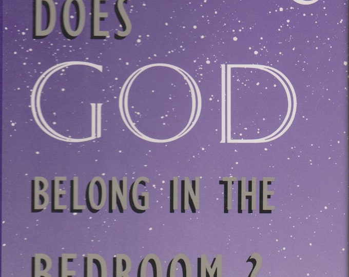 Does God Belong in the Bedroom? by Rabbi Michael Gold (Hardcover: Jewish Studies, Religion) 1992