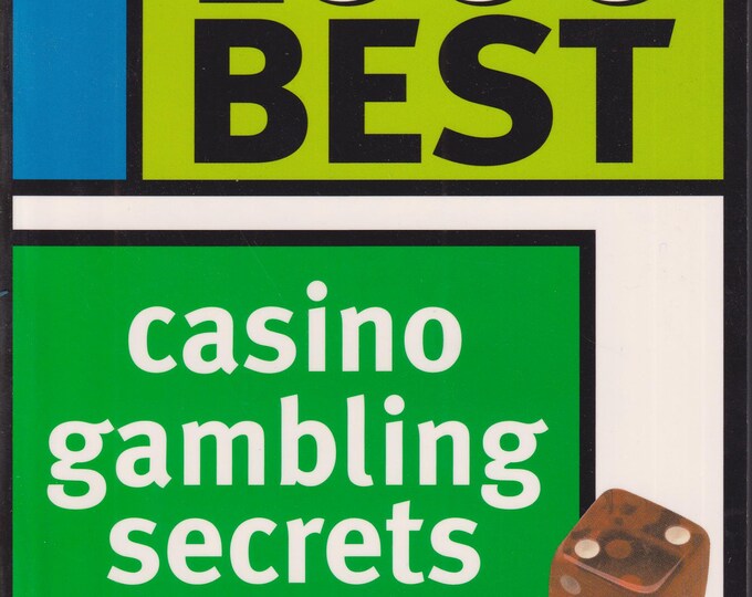 1000 Best Casino Gambling Secrets by Bill Burton  (Trade Paperback: Sports, Gambling) 2005