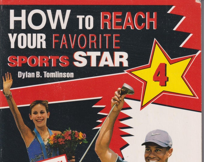 How to Reach Your Favorite Sports Star 4 by Dylan B. Tomlinson (Paperback: Juvenile Nonfiction) 1999