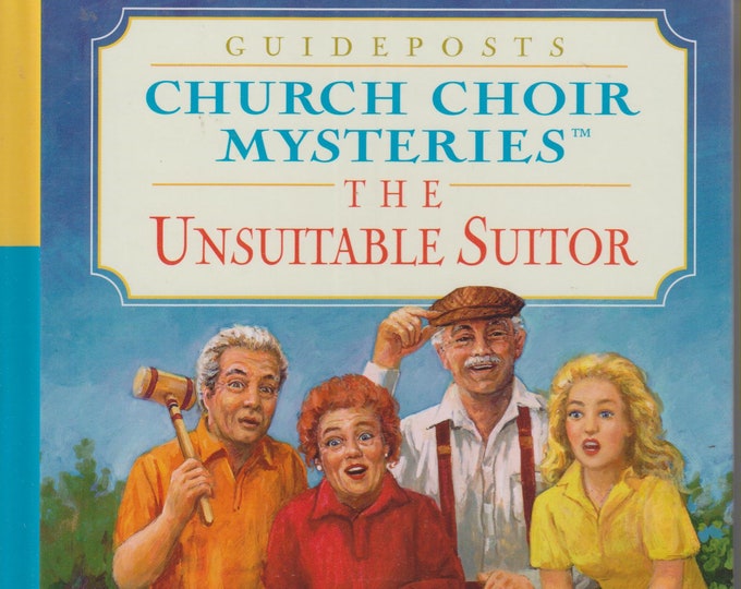 The Unsuitable Suitor  (Church Choir Mysteries) (Hardcover, Inspirational, Mystery) 2001