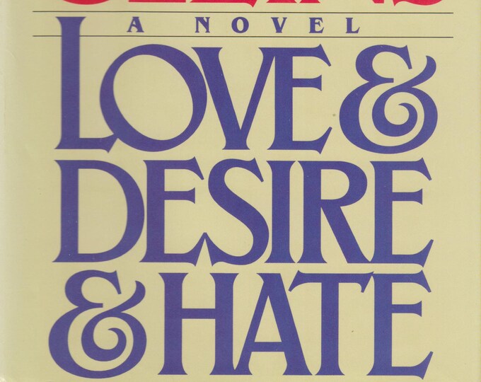 Love & Desire and Hate by Joan Collins (Hardcover: Fiction) 1990