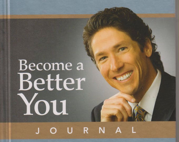 Become a Better You Journal: A Guide to Improving Your Life Every Day (Hardcover, Religion, Inspirational) 2008