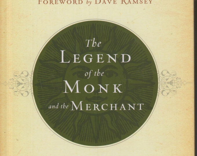 The Legend of the Monk and The Merchant by Terry Felber  (Hardcover:  Inspirational, Spirituality) 2015