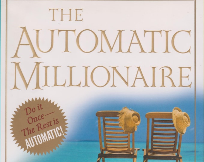 The Automatic Millionaire: A Powerful One-Step Plan to Live and Finish Rich   (Hardcover, Personal Finance)  2004
