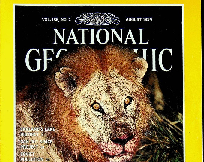 National Geographic August 1994 Lions of Darkness, England's Lake District, Soviet Pollution, Chornobyl (Magazine Nature, Geography)