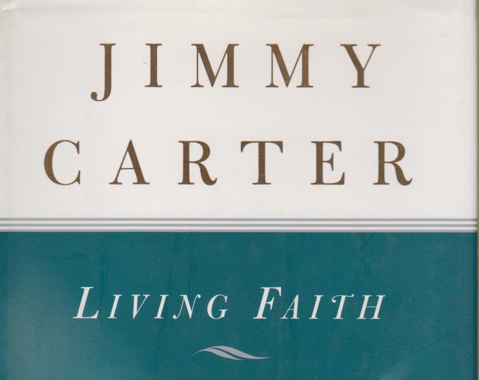 Living Faith  by Jimmy Carter (Hardcover: Spirituality ) 1996