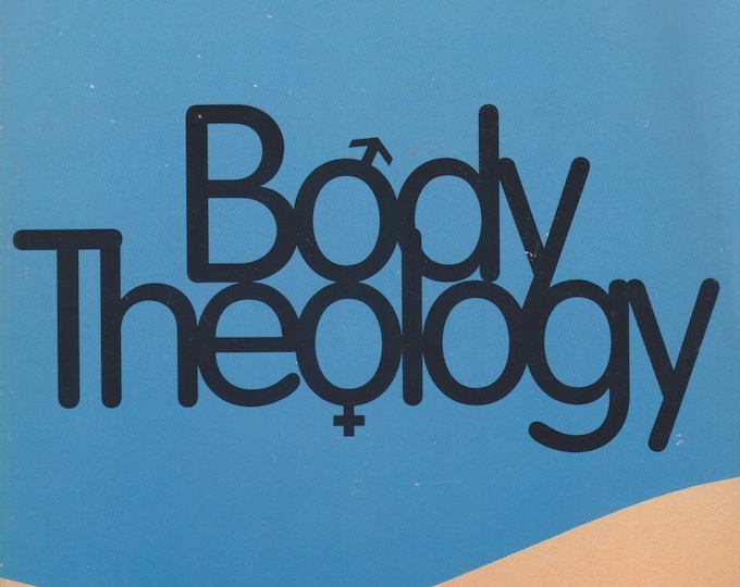 Body Theology  by James B Nelson (Softcover,  Theology, Ethics) 1992