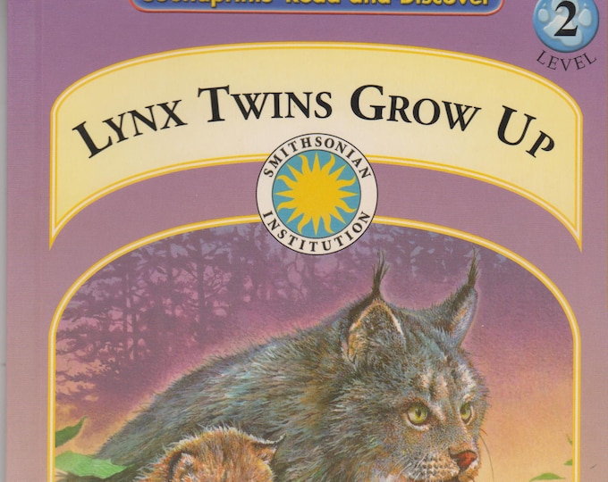 Lynx Twins Grow Up - Soundprints' Read-and-Discover Level 2  (Softcover: Children's, Educational) 2002