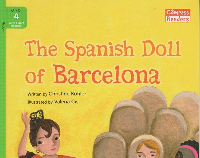 The Spanish Doll of Barcelona  (Compass Readers Level 4 Early Fluent Readers) (Softcover: Juvenile Fiction)  2014
