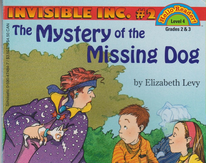 The Mystery of the Missing Dog (Invisible Inc., No. 2  Hello Reader! Level 4)  (Softcover: Children's Early Readers) 1995